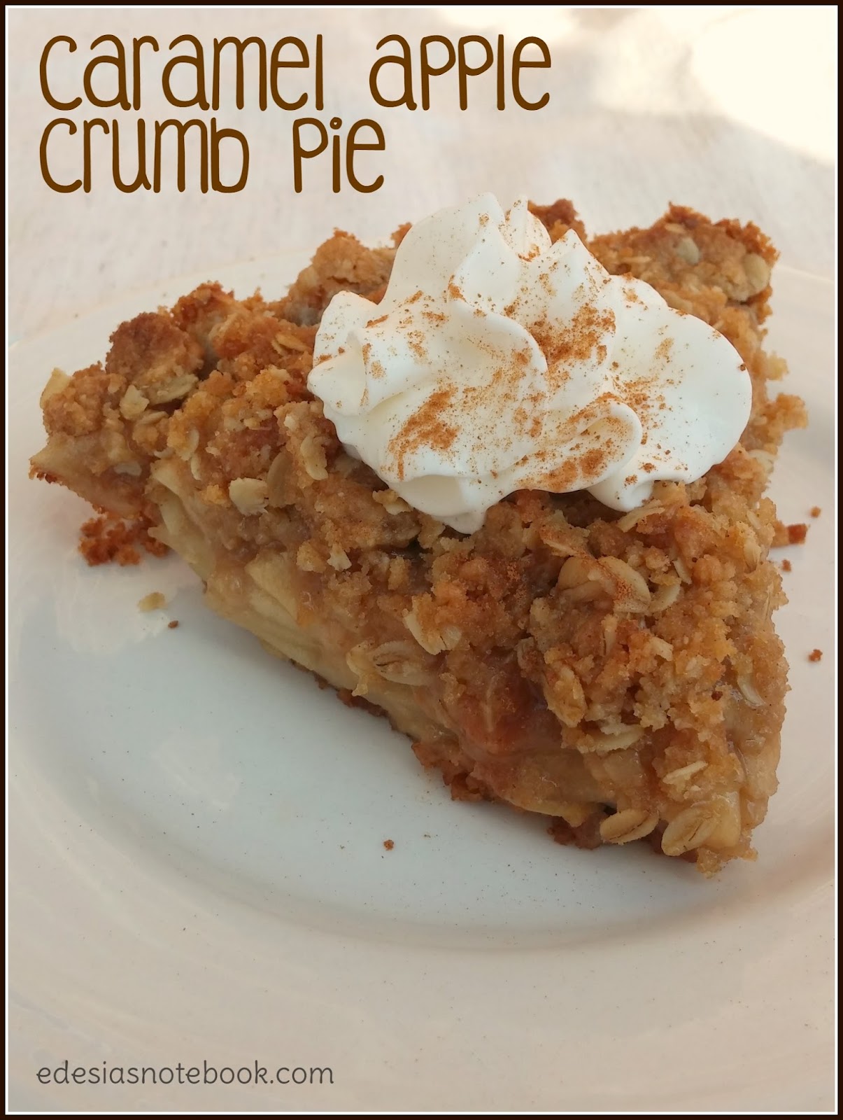 Caramel Apple Crumb Pie Edesia's Notebook
