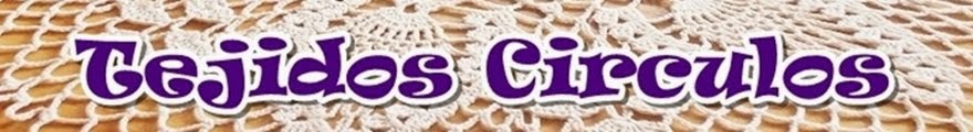 Tejidos Circulos- Trabajos tejidos a crochet- ganchillo