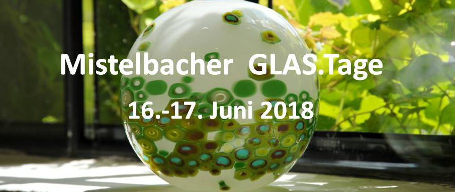 Mistelbacher GLAS.Tage 2018