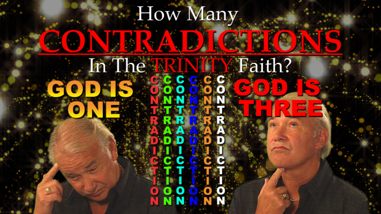 How many CONTRADICTIONS in the TRINITY faith?