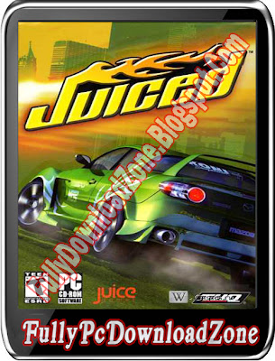 Download Juiced PC Game Highly Compressed Full Version For Free
