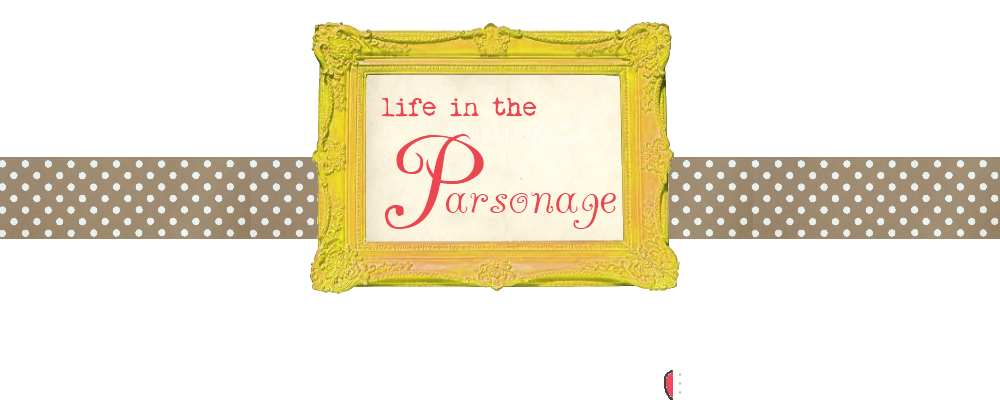 Life in the Parsonage