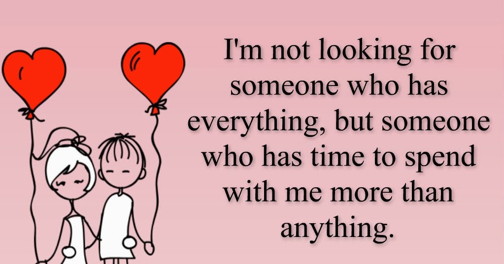 Beautiful Quotes: I'm not looking for someone who has everything