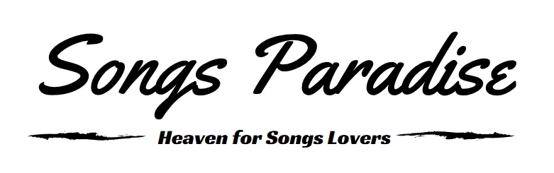 Songs Paradise - The Ultimate Music Blog