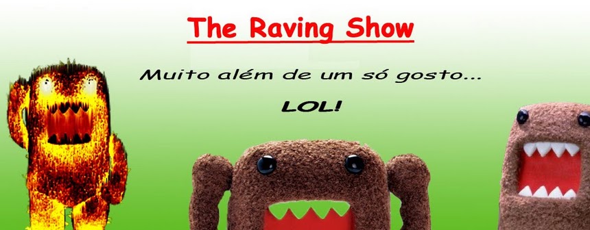 The Raving Show