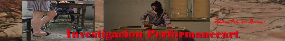 INVESTIGACIÓN PERFORMANCE ART