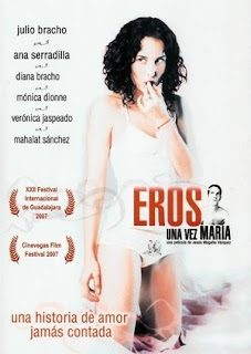 Eros una vez María (2007).