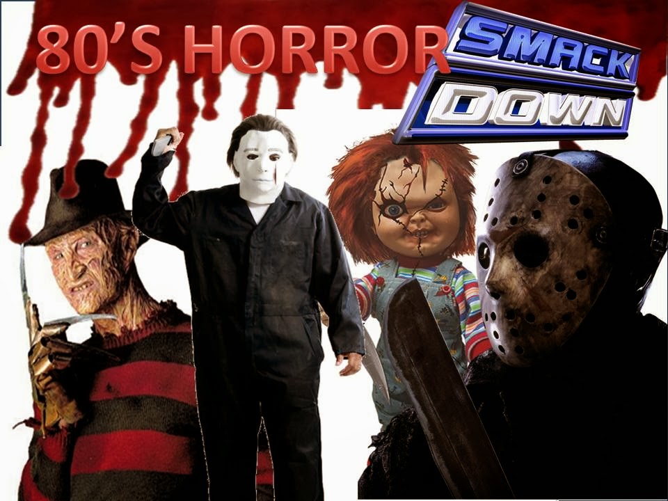 80�s HORROR SMACKDOWN!!! Freddy Vs Jason Vs Chucky Vs Michael Myers