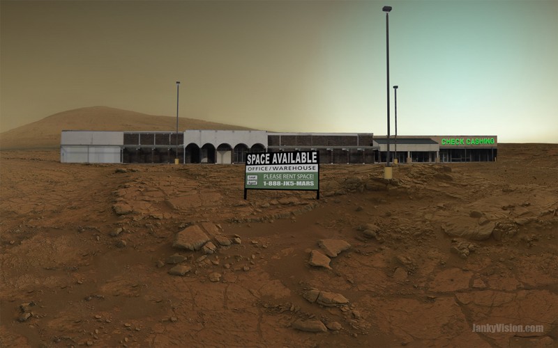 Jankyvision Vacant Strip Mall Spotted On Mars