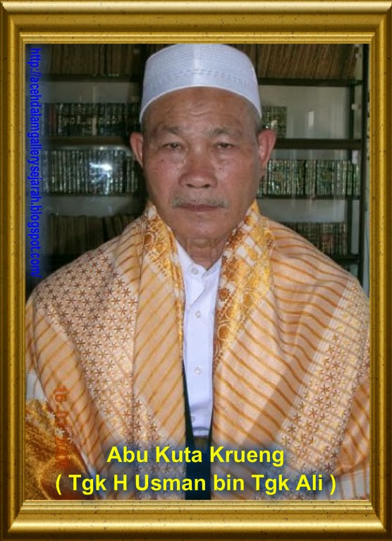 aBu KuTa KRueNG uLaMa KHaRiSMaTiK aCeH | ACEH DALAM GALLERY SEJARAH