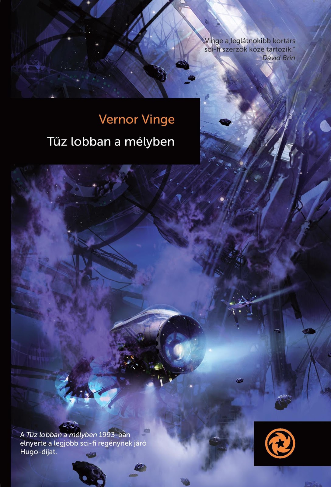 Vernor Vinge Tűz lobban a mélyben