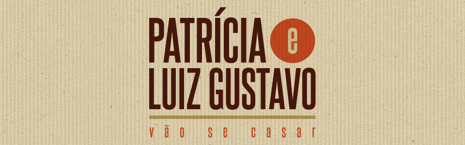 Patricia e Luiz Gustavo