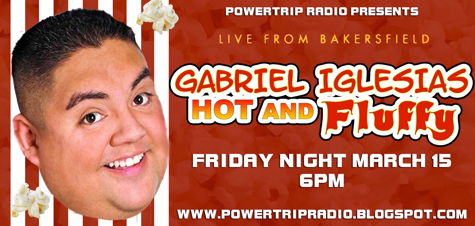 GABRIEL IGLESIAS - HOT AND FLUFFY GABRIEL IGLESIAS - HOT AND FLUFFY