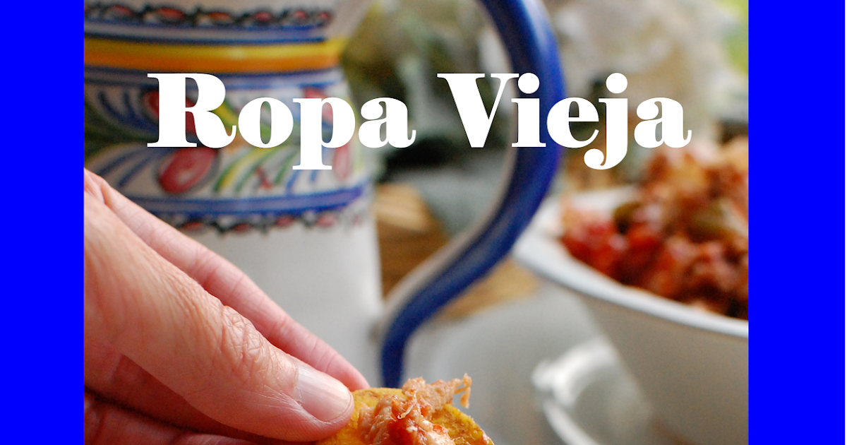 A Sprinkle of This and That: Ropa Vieja