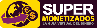 Super Monetizados | Generando Dinero por Internet