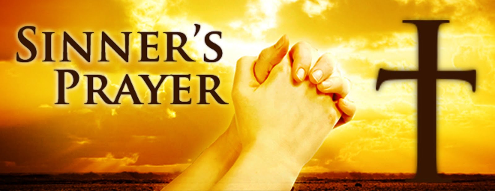 SINNER'S PRAYER - FALSE DOCTRINE - TAUGHT NO WHERE IN THE BIBLE
