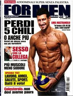 For Men Magazine 117 - Novembre 2012 | ISSN 1722-6104 | PDF HQ | Mensile | Uomini
For Men Magazine è un mensile italiano dedicato al benessere e alla cura del corpo maschile in cui vengono trattati temi come sessualità, salute, alimentazione, hobby, sport, argomenti culturali.