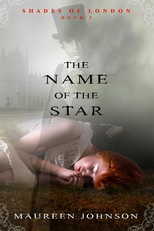 The Name of the Star by Maureen Johnson The Name of the Star by Maureen Johnson