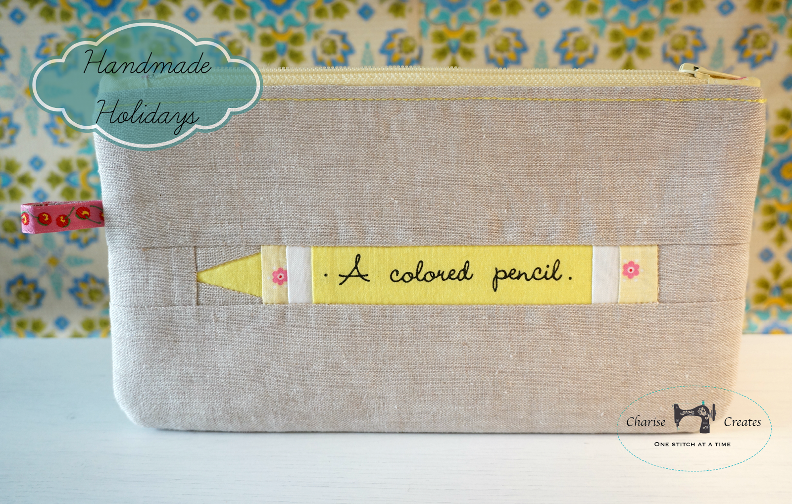 Charise Creates Handmade Gifts Pencil Pouch