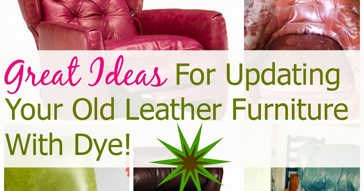House Revivals How to Dye a Leather Sofa or Chair