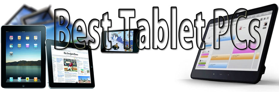 Best Tablet PCs