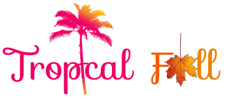 Tropical Fall ♡