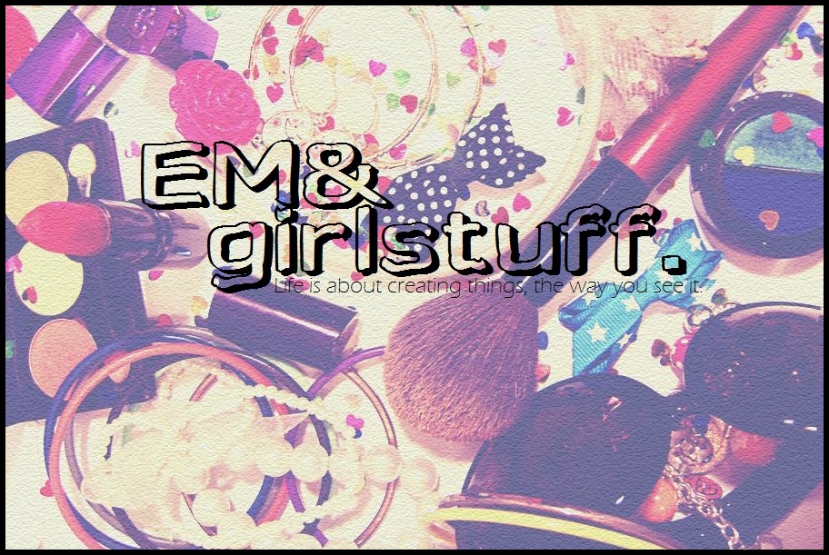 EM&girlstuff