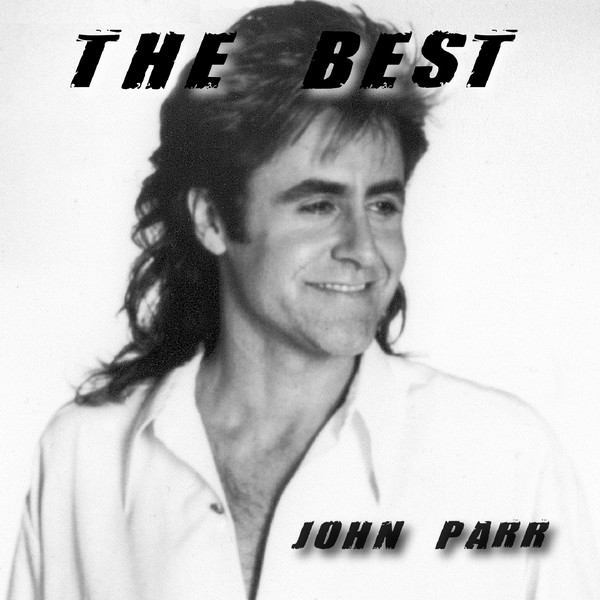 John Parr The Best