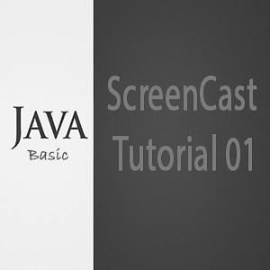 ScreenCast Tutorial 01: Download, cài đặt JDK