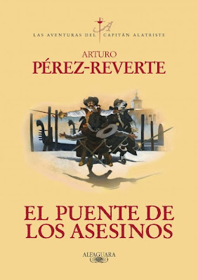 El puente de los asesinos - Arturo Pérez-Reverte (2011)