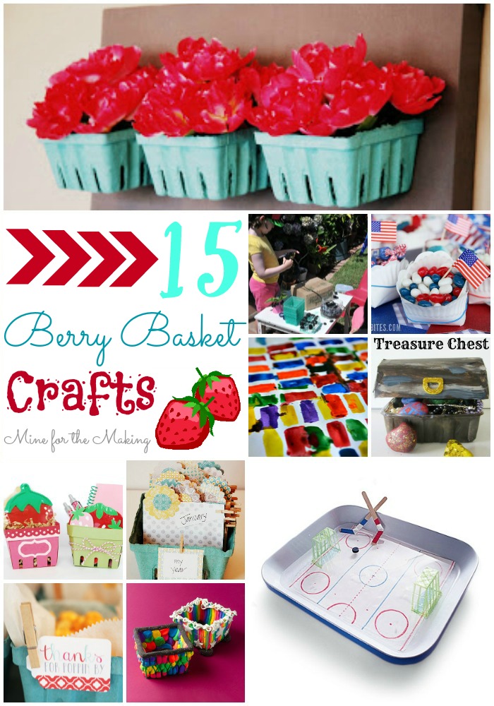 15 Berry Basket Crafts Mine for the Making