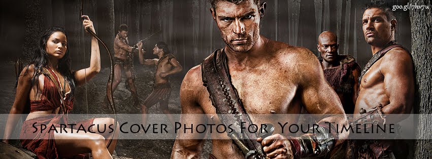 Spartacus Cover Photos For Facebook Timeline