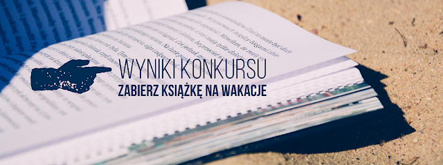 książki na wakacje, książki na lato, co czytać, blog o książkach