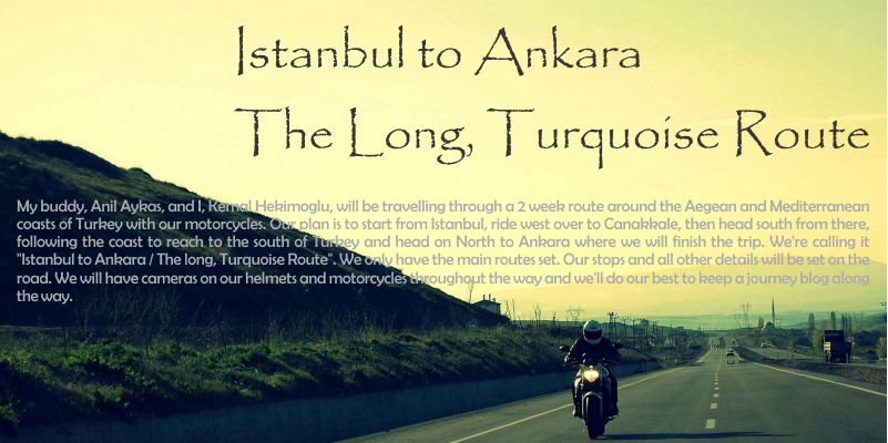 Istanbul to Ankara / The Long, Turquoise Route