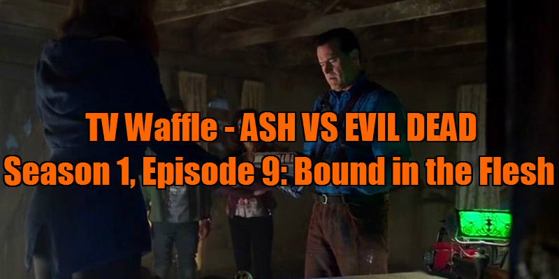 Ash vs. Evil Dead: The Killer of Killers · Ash vs. The Evil Dead