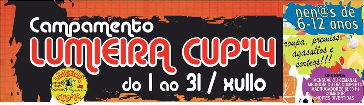 LUMIEIRA CUP'14 - Campamento Urbano Polideportivo