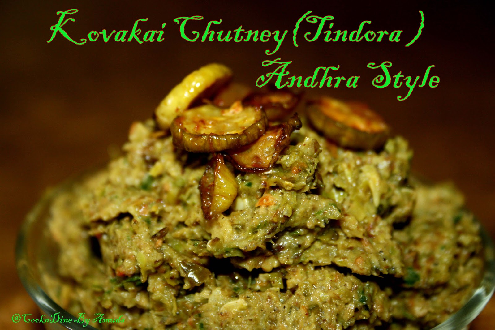 CooknDine.... Dondakaaya Chutney Kovakkai(Tindora)ChutneyAndhra Style