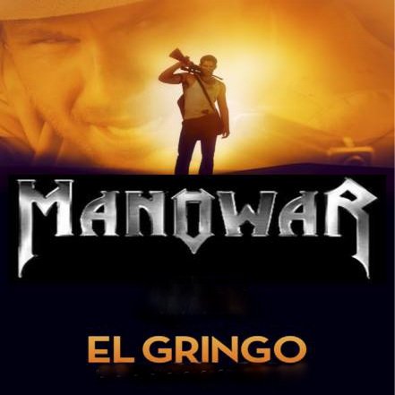 Manowar+-+El+Gringo+(Front+Cover)+by+Eneas.jpg