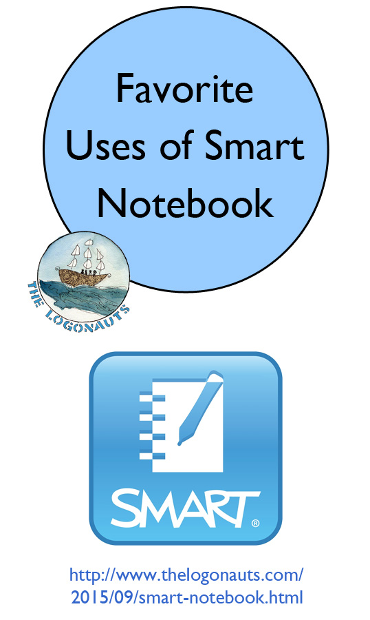 My Favorite Uses of Smart Notebook The Logonauts