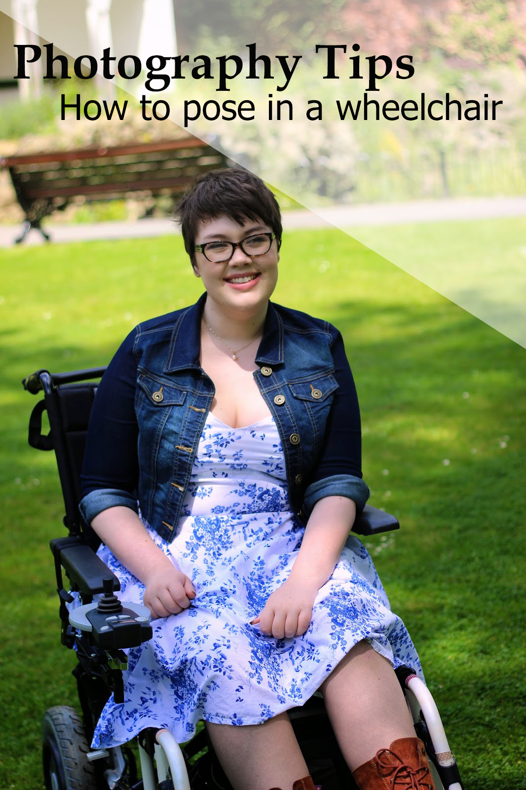 Photography Tips How to pose in a wheelchair Wheelingalong24