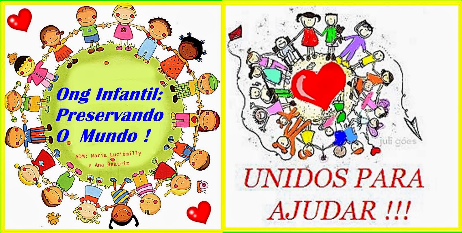 Ong Infantil : Preservando o Mundo !!!