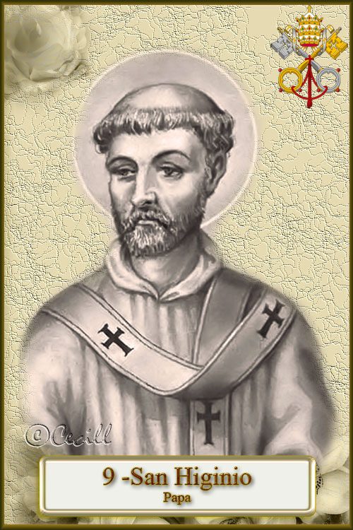 Los Papas, Vicarios de Cristo San Higinio, Papa y Mártir