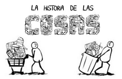 LA HISTORIA DE LAS COSAS