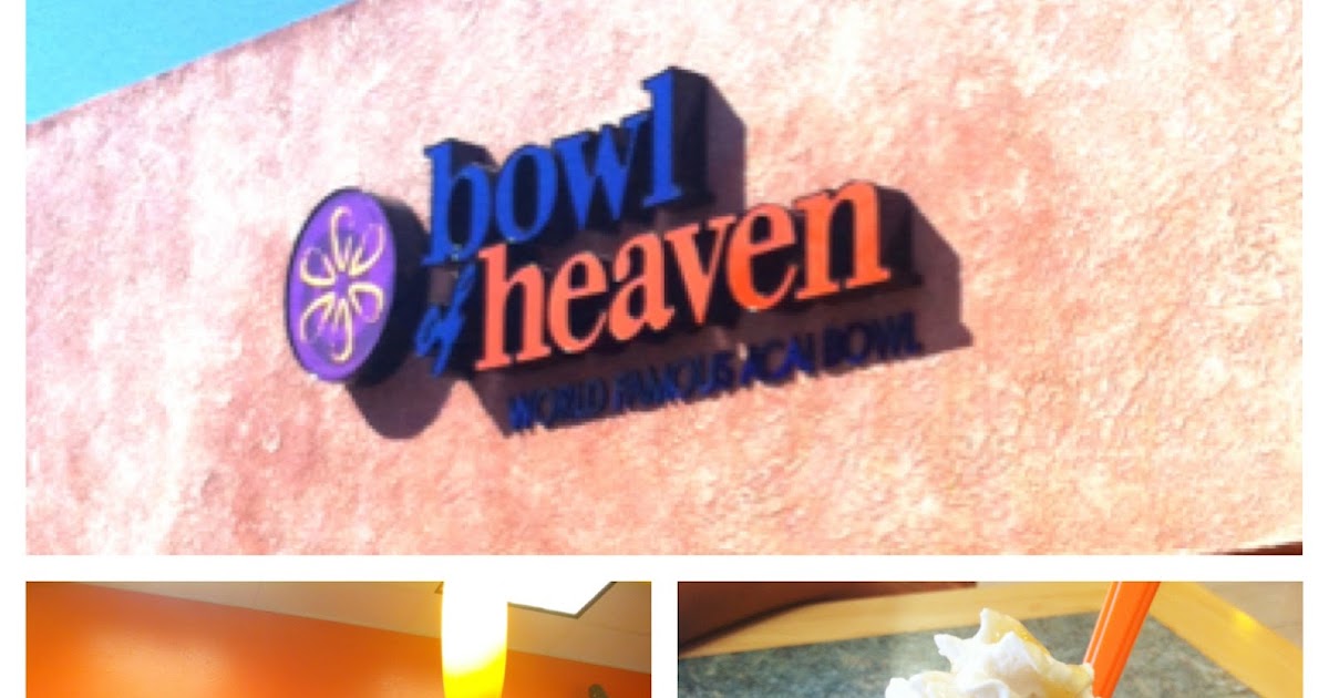 Chronicles of a Foodie My Favorite Things Bowl of Heaven