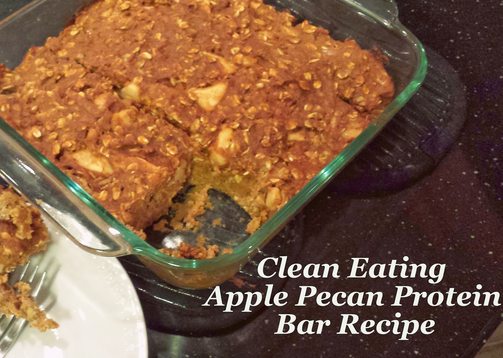 Lipgloss Break Clean Eating Apple Pecan Protein Bar Recipe