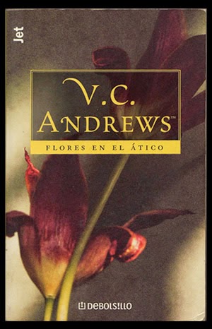 Flores en el ático, de V. C. Andrews.