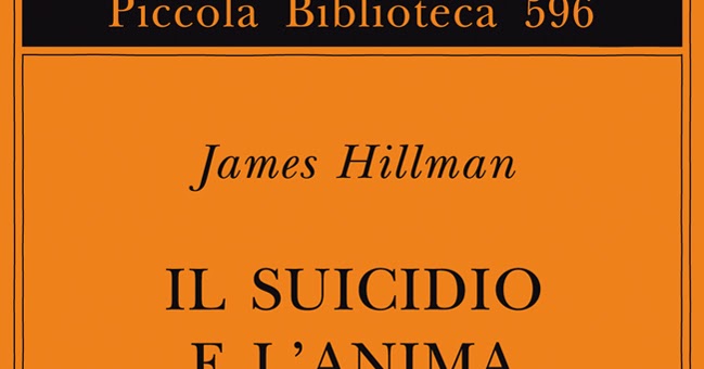 Wearecomplicated Il Suicidio E L Anima Di James Hillman