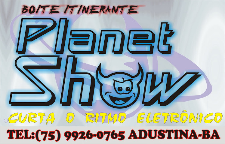 BOITE PLANET SHOW DE ADUSTINA-BA