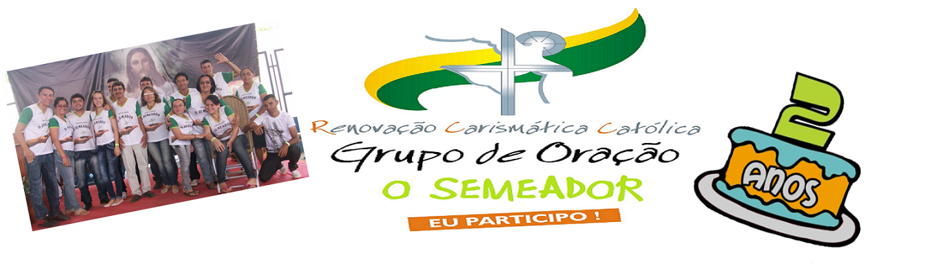                Grupo de Oração O Semeador