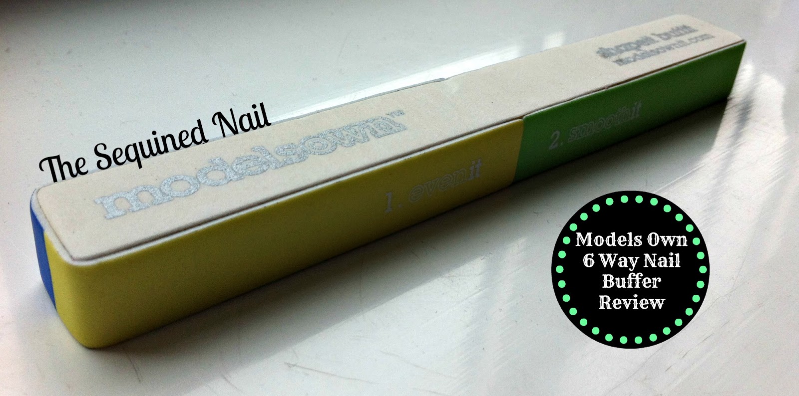 The Sequined Nail Models Own 6 Way Nail Buffer Review